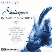 Shakespeare in Music & Words - Amy Dickson (saxophone); Anatoly Kotcherga (vocals); Andr Rieu (violin); April Cantelo (soprano); Bryn Terfel (bass);...