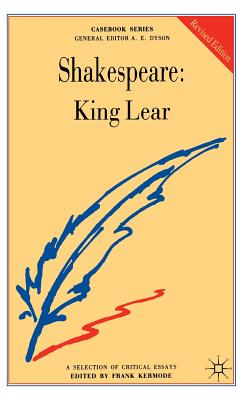 Shakespeare: King Lear - Kermode, Frank (Editor)