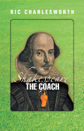 Shakespeare the Coach