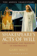 Shakespeare's Acts of Will