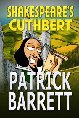 Shakespeare's Cuthbert - Barrett, Patrick