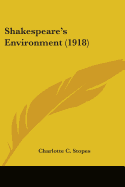 Shakespeare's Environment (1918)