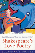 Shakespeare's Love Poetry: Everyman Poetry - Shakespeare, William, and Briggs, A. D. P (Editor)