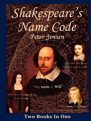 Shakespeare's Name Code - Jensen, Peter, Dr.