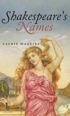 Shakespeare's Names - Maguire, Laurie
