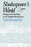 Shakespeare's World: Background Readings in the English Renaissance - Pinciss, Gerald M (Editor), and Lockyer, Roger (Editor)