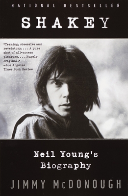 Shakey: Neil Young's Biography - McDonough, Jimmy