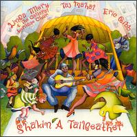 Shakin' a Tailfeather - Taj Mahal/Linda Tillery/Eric Bibb