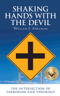 Shaking Hands with the Devil: The Intersection of Terrorism and Theology