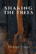 Shaking the Trees