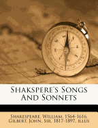 Shakspere's Songs and Sonnets