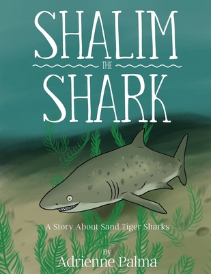 Shalim the Shark - Palma, Adrienne