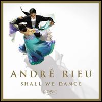 Shall We Dance - Andr Rieu