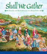 Shall We Gather - Trinity Episcopal Church, and Favorite Recipes Press (Producer), and Church Ladies of Trinity Episcopal Church