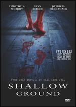 Shallow Ground - Sheldon Wilson