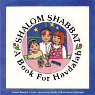 Shalom Shabbat: A Book for Havdalah - Topek, Susan R