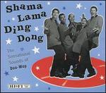 Shama Lama Ding Dong: The Sensational Sounds of Doo Wop [Starbucks Exclusive]