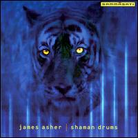 Shaman Drums - James Asher