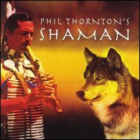 Shaman - Phil Thornton