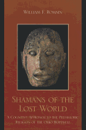 Shamans of the Lost World: A Cognitive Approach to the Prehistoric Religion of the Ohio Hopewell