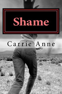 Shame: Something to Heal or Disallow? - Anne, Carrie