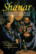 Shanar: Dedication Ritual of a Buryat Shaman in Siberia as Conducted by Bayir Rinchinov - Tkacz, Virlana, and Zhambalov, Sayan, and Phipps, Wanda