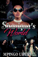 Shaniqua's World: An Urban Novel