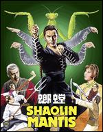 Shaolin Mantis [Blu-ray] - Liu Chia-Liang