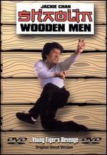 Shaolin Wooden Men... Young Tiger's Revenge