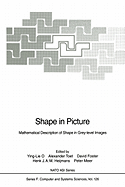 Shape in Picture: Mathematical Description of Shape in Grey-level Images