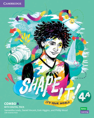 Shape It! Level 4 Combo A Student's Book and Workbook with Practice Extra - Lewis, Samantha, and Vincent, Daniel, and Higgins, Eoin