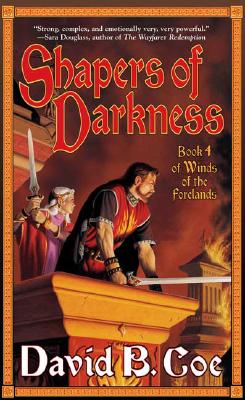 Shapers of Darkness - Coe, David B