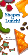Shapes for Lunch!