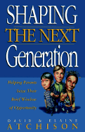 Shaping the Next Generation