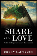 Share This Love God is thinking about you more than you think