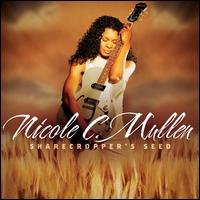 Sharecropper's Seed, Vol. 1 - Nicole C. Mullen