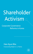 Shareholder Activism: Corporate Governance and Reforms in Korea