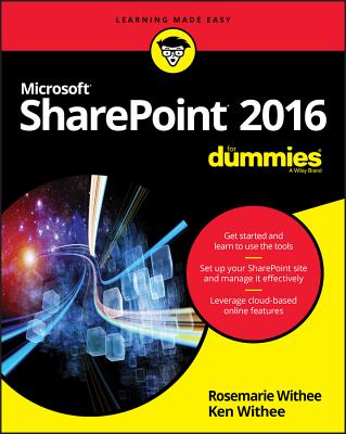 Sharepoint 2016 for Dummies - Withee, Rosemarie, and Withee, Ken
