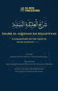 Sharh Al-Aqeedah An-Nasafiyyah: A Commentary on the Creed of Imaam an-Nasafi