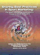 Sharing Best Practices in Sport Marketing - Pitts, Brenda G