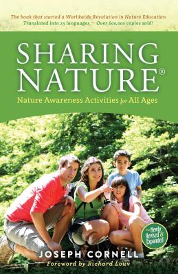 Sharing Nature: Nature Awareness Activities for All Ages - Cornell, Joseph