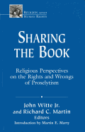 Sharing the Book: Religious Perspectives on the Rights and Wrongs of Mission