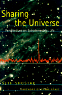 Sharing the Universe: Perspectives on Extraterrestrial Life