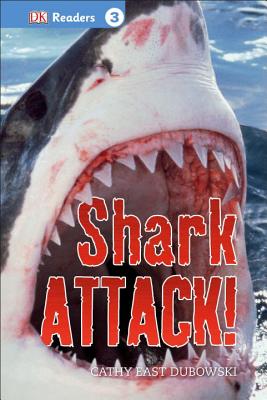 Shark Attack! - East Dubowski, Cathy