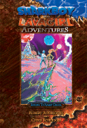 Shark Boy & Lava Girl Adventures, Book 2: Return to Planet Drool
