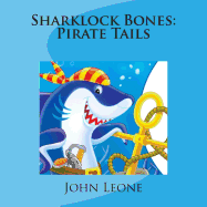 Sharklock Bones: Pirate Tails