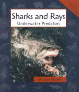 Sharks and Rays: Underwater Predators - Sharth, Sharon