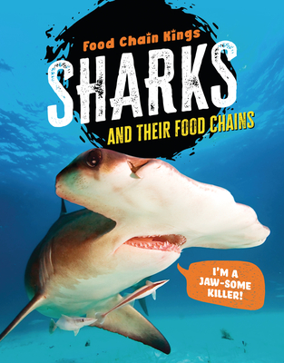 Sharks: And Their Food Chains - Eason, Katherine