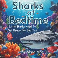 Sharks At Bedtime