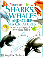 Sharks, Whales, and Other Sea Creatures